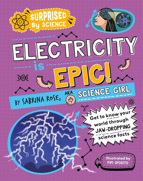 Surprised by Science : Electricity is Epic! - Paperback