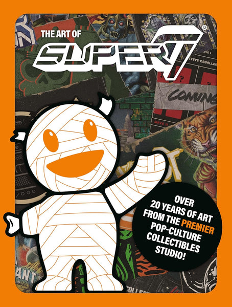 The Art of Super7 - Hardback