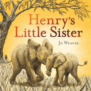 Henry`S Little Sister - Hardback