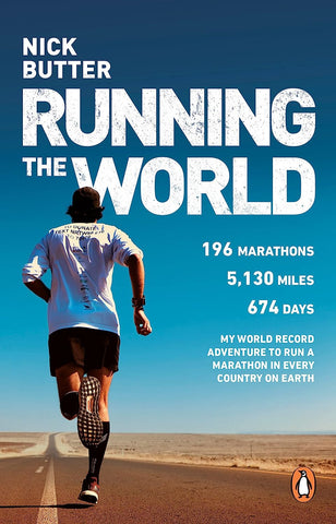 Running The World: My World-Record Breaking Adventure to Run a Marathon in Every Country on Earth - Paperback