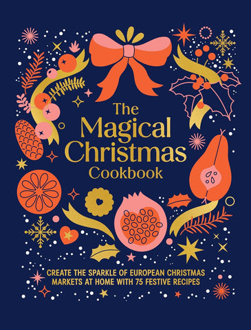 The Magical Christmas Cookbook - Hardback