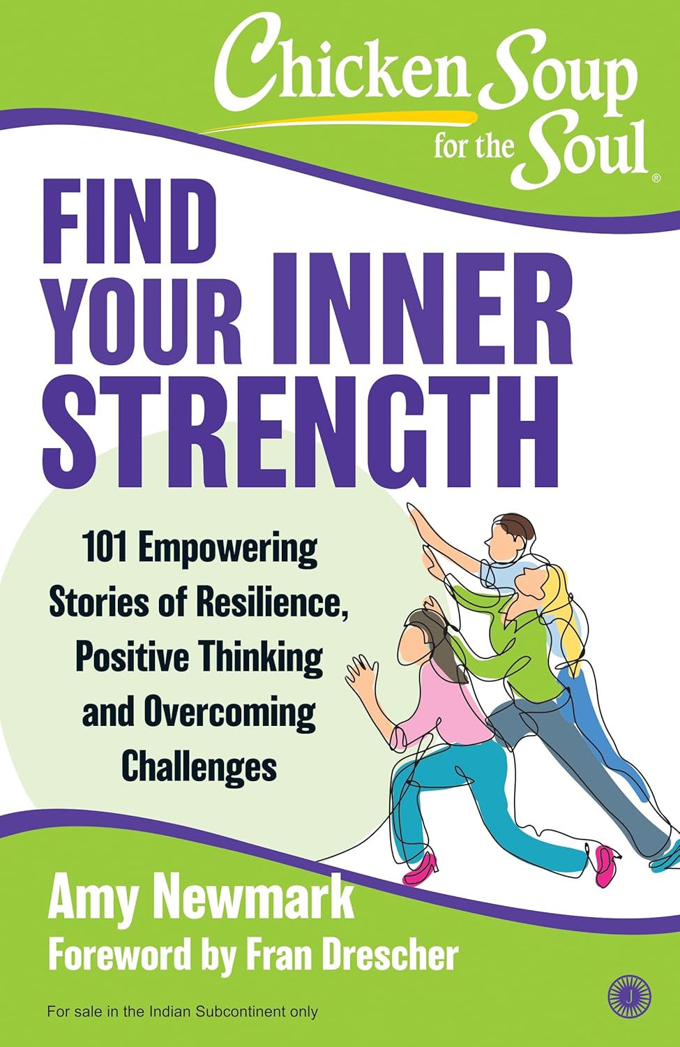 Chicken Soup For the Soul : Find Your Inner Strength - Paperback