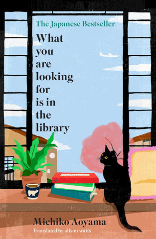 What You Are Looking For Is In The Library - Hardback