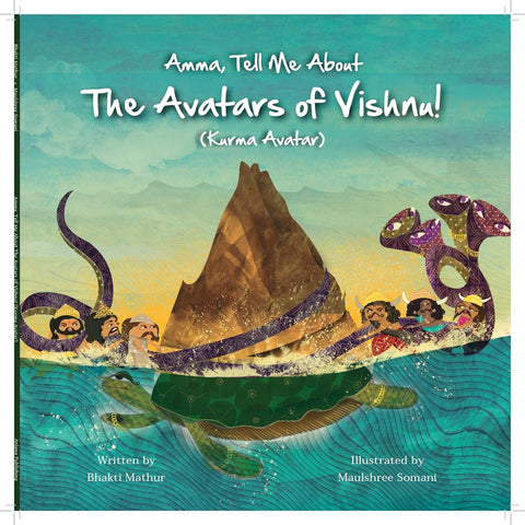 Amma Tell Me About the Avatars of Vishnu! Kurma Avatar - Paperback
