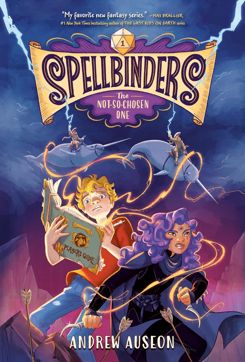 Spellbinders #1 : The Not-So-Chosen One - Paperback