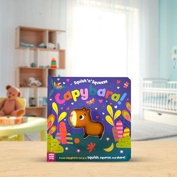 Squish ‘N’ Squeeze Capybara! - Hardback