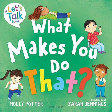 What Makes You Do That? - Paperback