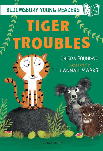 Tiger Troubles: A Bloomsbury Young Reader - Paperback