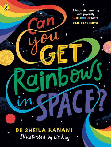 Can You Get Rainbows In Space? - Paperback
