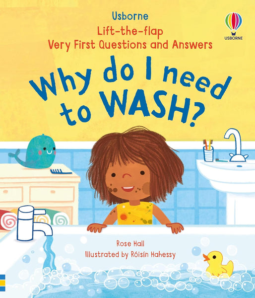 Very First Questions & Answers : Why do I need to wash? - Board book