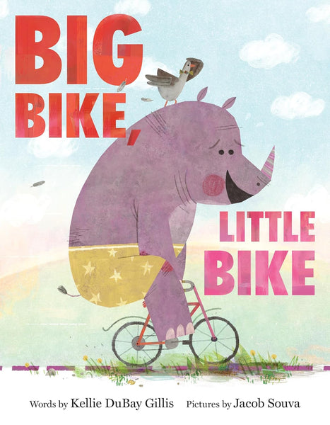 Big Bike, Little Bike - Hardback