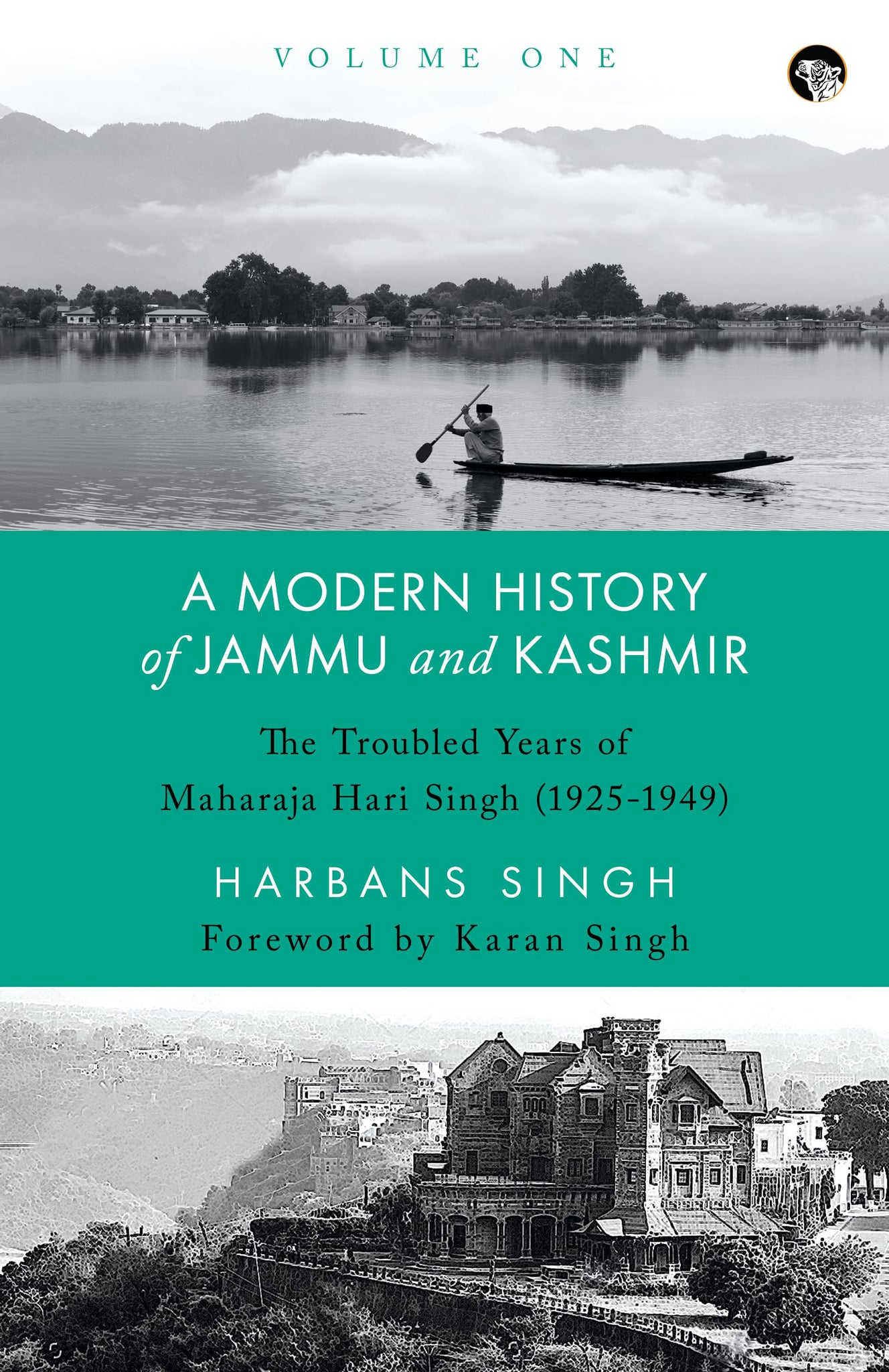 A Modern History of Jammu and Kashmir Volume One The Troub - Paperback