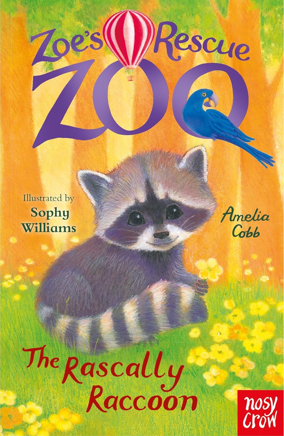 Zoe`S Rescue Zoo : The Rascally Raccoon - Paperback