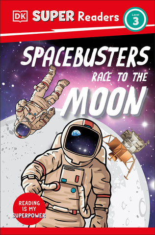 Dk Super Readers Level 3 Space Busters Race To The Moon - Paperback