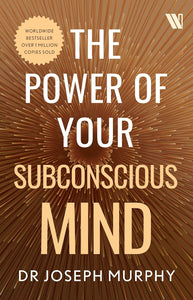 The Power Of Your Subconscious Mind - Paperback