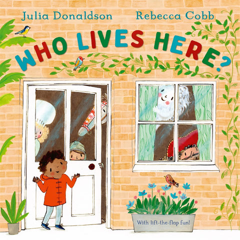 Who Lives Here? : With lift-the-flap-fun! - Hardback