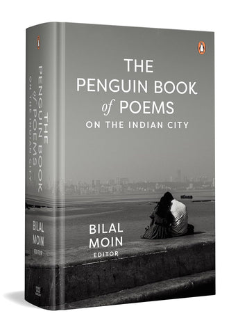 The Penguin Book of Poems on the Indian City - Hardback