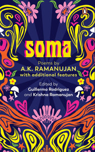 Soma : Poems By A.K. Ramanujan - Hardback