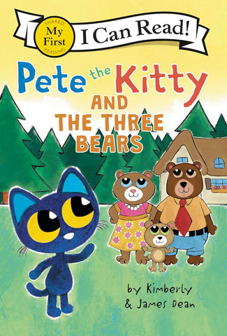 My First I Can Read : Pete The Kitty And The Three Bears - Paperback