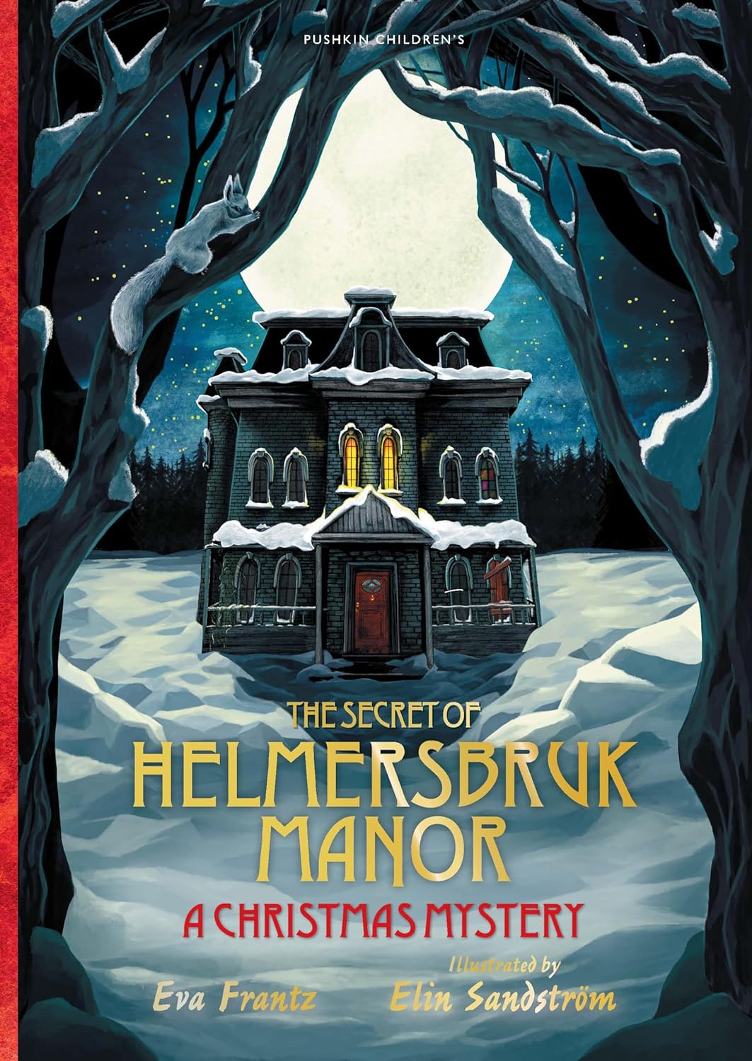 The Secret Of Helmersbruk Manor: A Christmas Mystery - Hardback