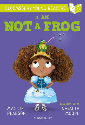 I Am Not A Frog : A Bloomsbury Young Reader - Paperback