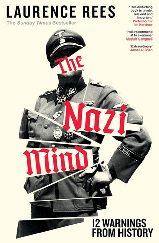 The Nazi Mind : Twelve Warnings From History - Paperback