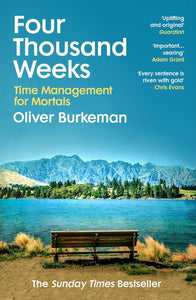 Four Thousand Weeks - Paperback