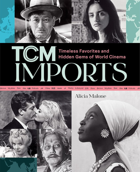 TCM Imports : Timeless Favorites and Hidden Gems of World Cinema - Paperback