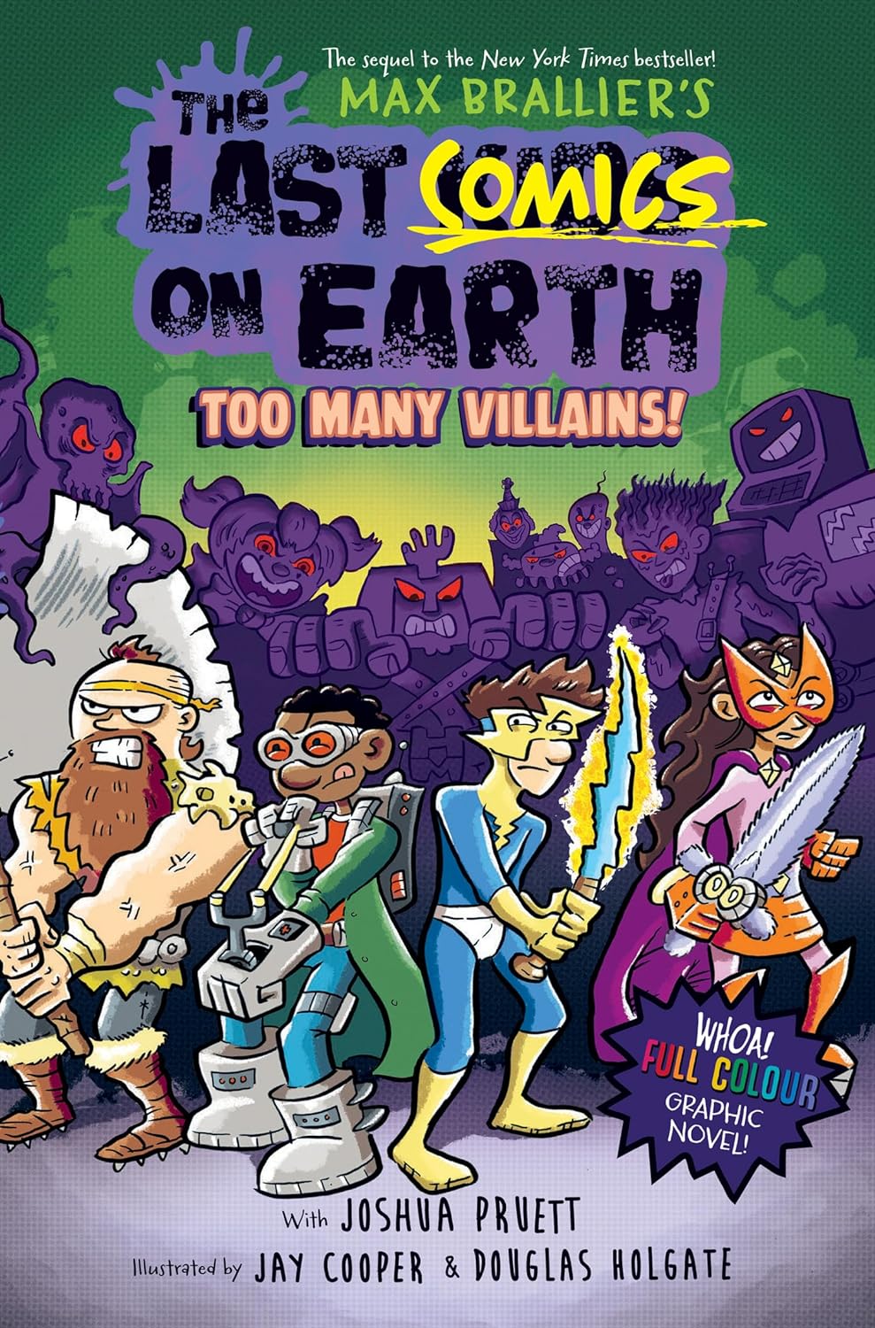 The Last Comics on Earth: Too Many Villains - Paperback