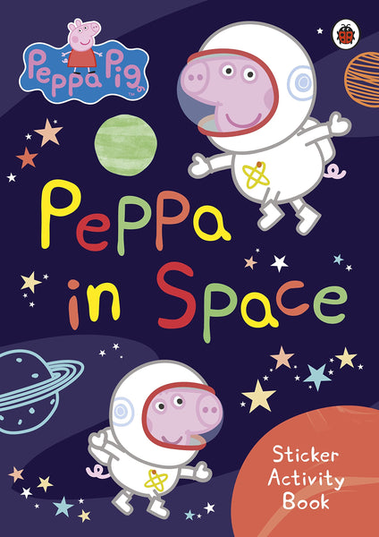 Peppa Pig: Peppa In Space Sticker Activity - Paperback