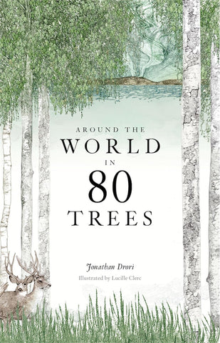 Around the World in 80 Trees - Hardback
