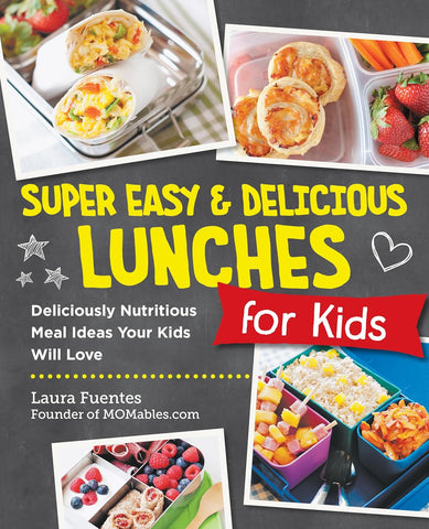 Super Easy And Delicious Lunches For Kids - Paperback