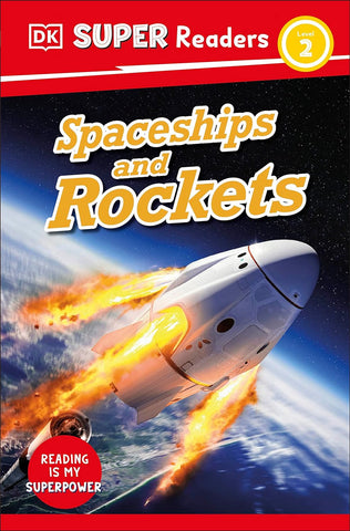 DK Super Readers Level 2 Spaceships and Rockets - Paperback