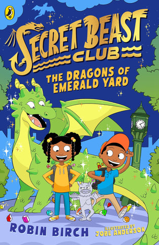 Secret Beast Club: The Dragons of Emerald Yard - Paperback