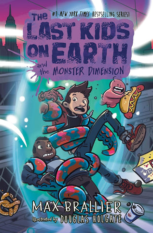The Last Kids on Earth and the Monster Dimension - Paperback