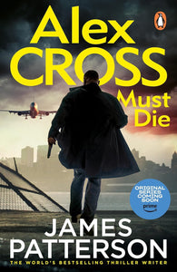 Alex Cross Must Die - Paperback