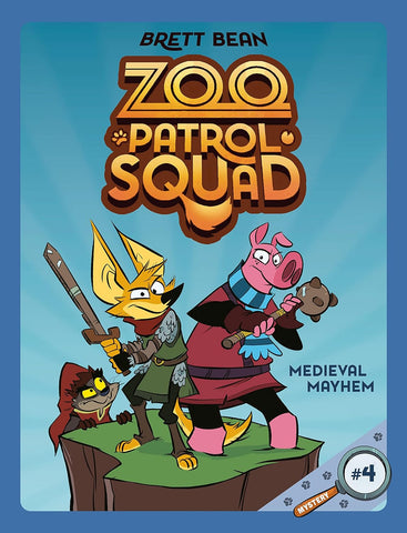 Zoo Patrol Squad #4 Medieval Mayhem - Paperback