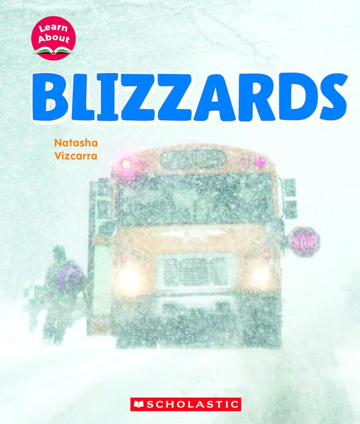 Learn About Wild Weather: Blizzards - Paperback