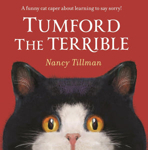 Tumford the Terrible : A funny cat caper about learning to say sorry! - Paperback