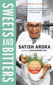 Sweets and Bitters : Tales from a Chef's Life - Paperback