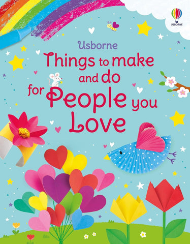 Things To Make And Do For People You Love - Paperback
