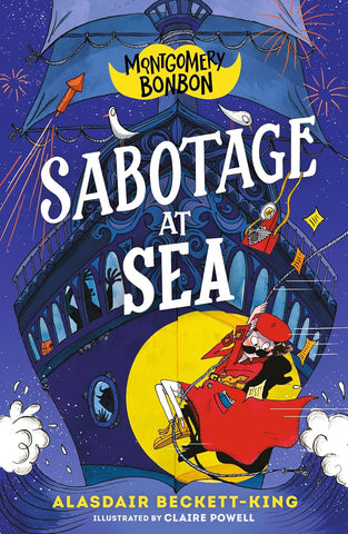 Montgomery Bonbon #4 : Sabotage at Sea - Paperback