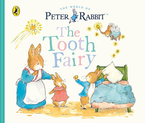 Peter Rabbit Tales  The Tooth Fairy - Board book