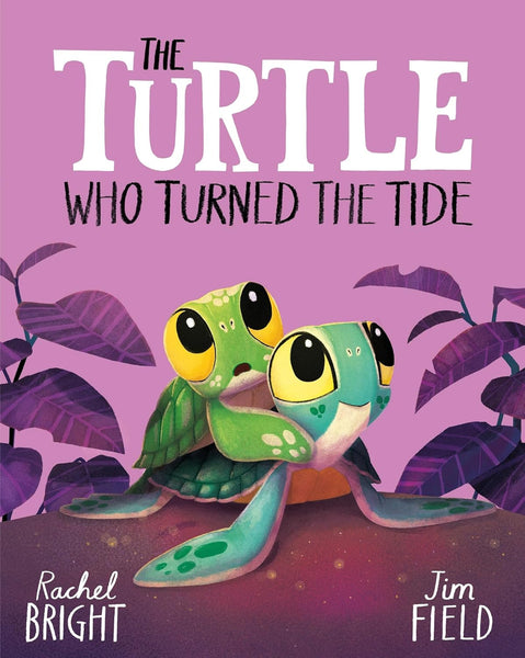 The Turtle Who Turned the Tide - Hardback