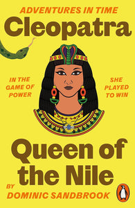 Adventures In Time: Cleopatra, Queen Of The Nile - Paperback
