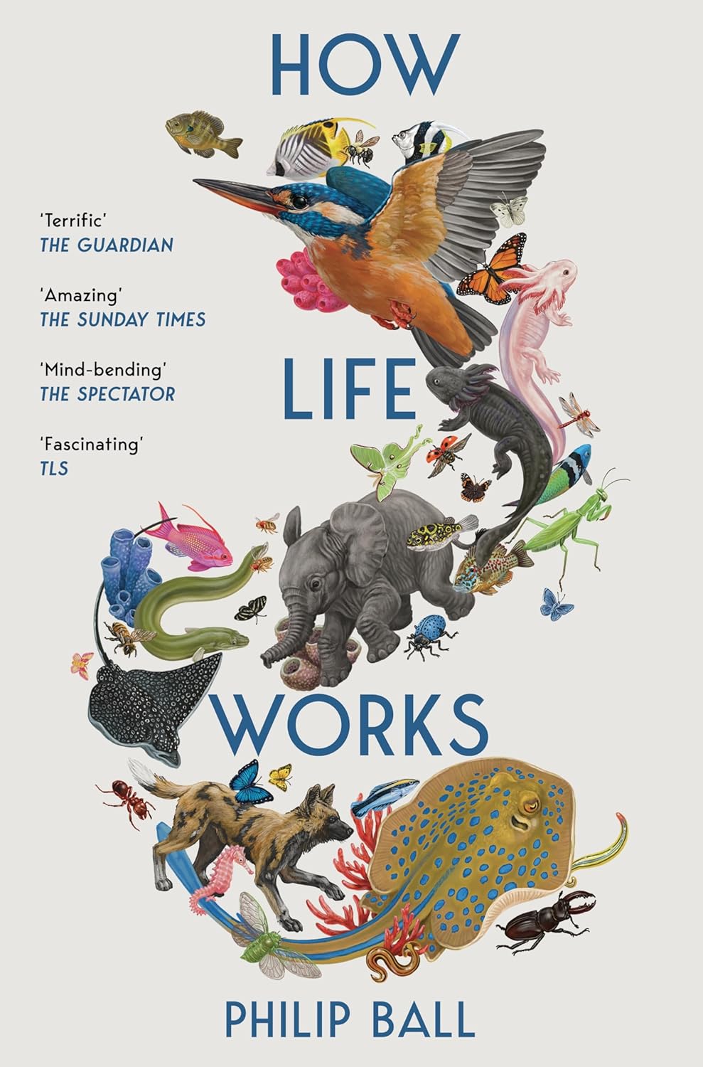 How Life Works: A User’s Guide to the New Biology - Paperback