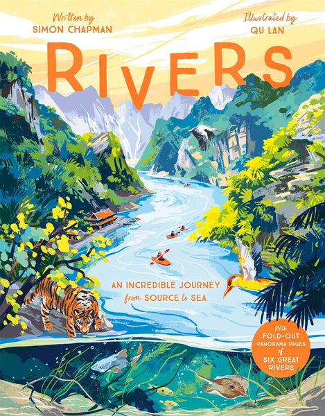 Rivers: An incredible journey from source to sea - Hardback