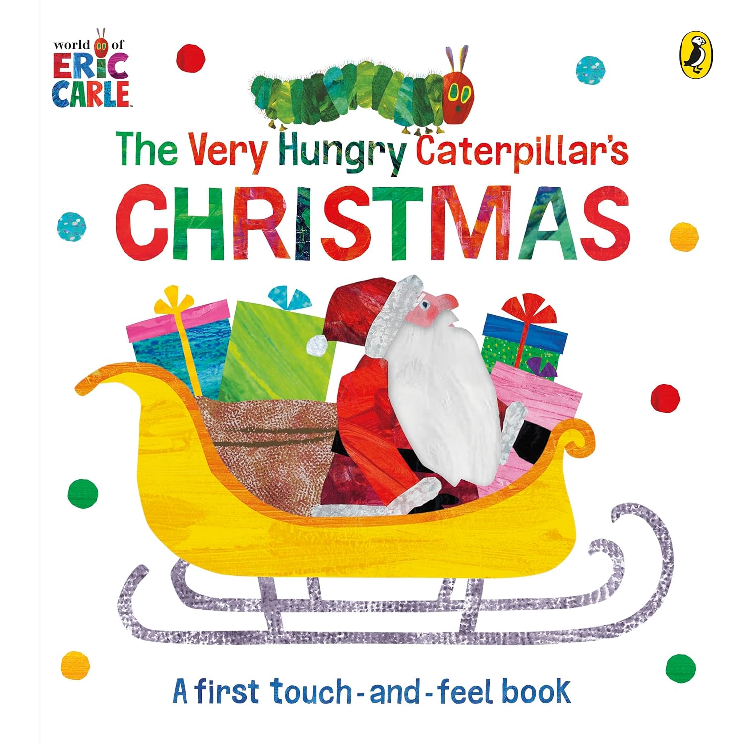 The Very Hungry Caterpillar's Christmas Touch-and-Feel - Board book