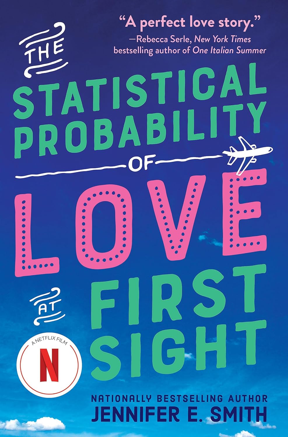 The Statistical Probability of Love at First Sight - Paperback