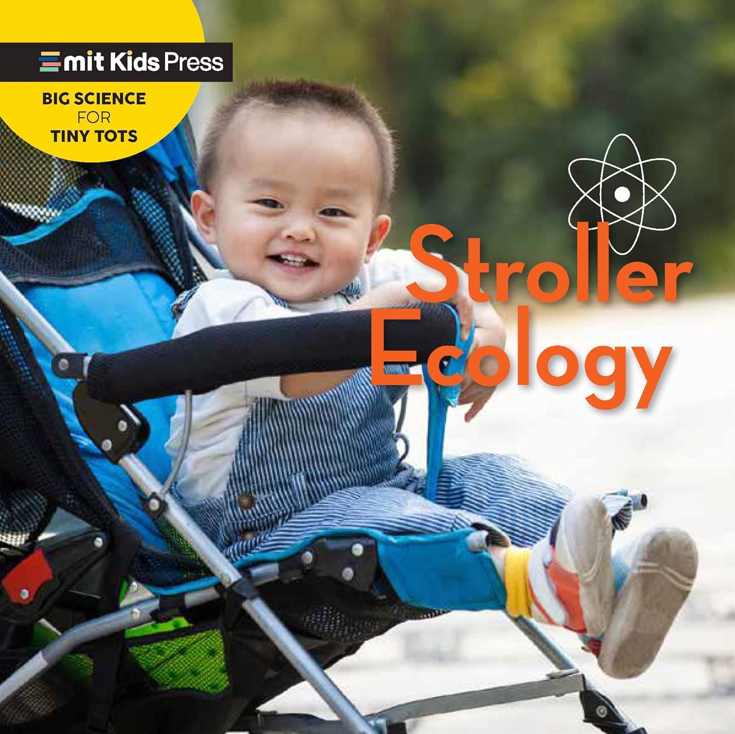 Big Science for Tiny Tots : Stroller Ecology - Board book